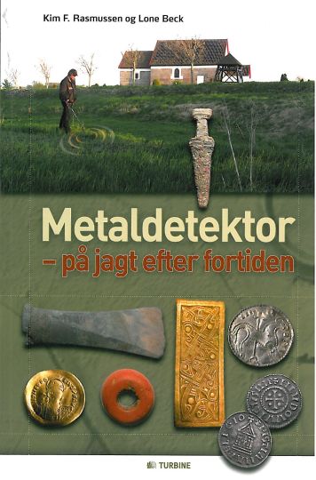 Uoverensstemmelse frustrerende Forfalske Materiale | Metaldetektor : på jagt efter fortiden | Fredericia Bibliotek
